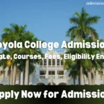 Loyola College Admission