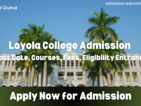 Loyola College Admission